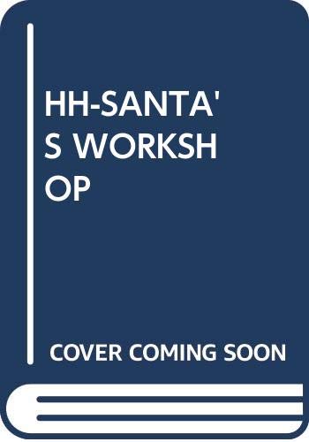 HH-SANTA'S WORKSHOP (9780394847023) by Smollin, Michael