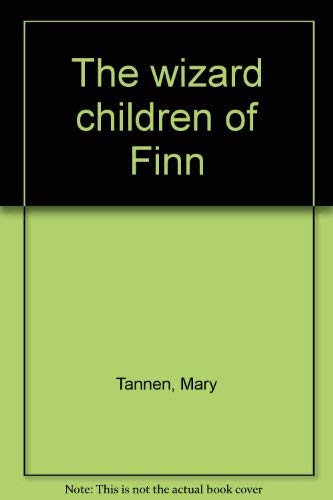 Stock image for The Wizard Children of Finn for sale by Gerry Kleier Rare Books