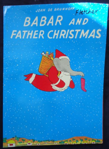 Imagen de archivo de Babar and Father Christmas a la venta por Basement Seller 101