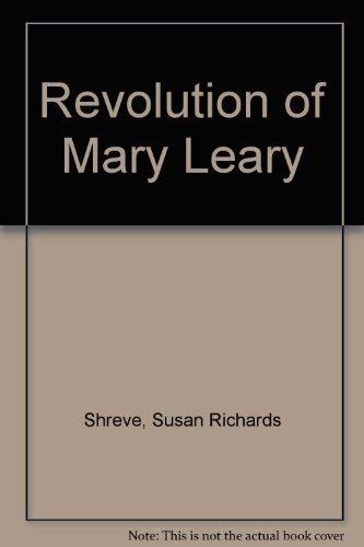 Stock image for Revolution of Mary Leary for sale by Hastings of Coral Springs