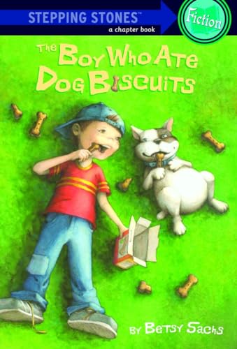 Imagen de archivo de The Boy Who Ate Dog Biscuits (A Stepping Stone Book(TM)) a la venta por SecondSale