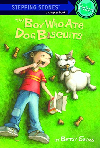 Stock image for The Boy Who Ate Dog Biscuits (A Stepping Stone Book(TM)) for sale by SecondSale