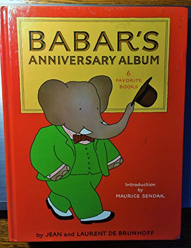 Beispielbild fr Babar's Anniversary Album: 6 Favorite Books zum Verkauf von Orion Tech