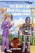 9780394848327: The Mystery of the Missing Owser (Robot and Rebecca)