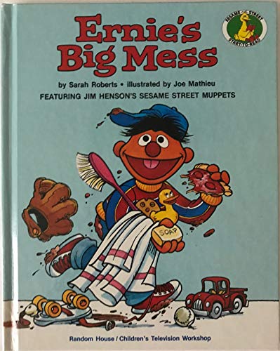 Imagen de archivo de ERNIE'S BIG MESS (A Sesame Street Start-To-Read Book) a la venta por Jenson Books Inc