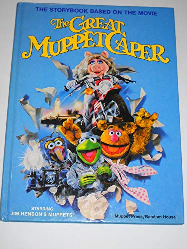 Imagen de archivo de The great Muppet caper: The story book based on the movie, starring Jim Henson's Muppets a la venta por HPB Inc.