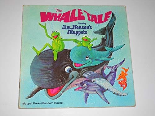 The Whale Tale (9780394848754) by Muppets