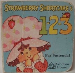 Str Shortcake 1-2-3 (9780394848969) by Pat Sustendal