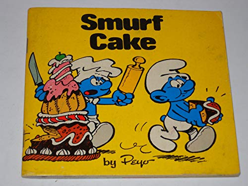 Smurf Cake (Smurf Mini-Storybooks) - Peyo