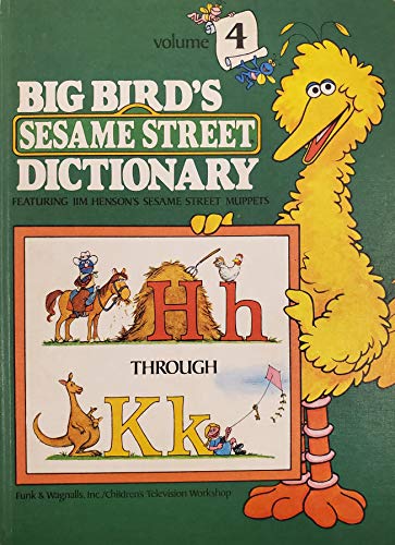 Beispielbild fr Big Bird's Sesame Street Dictionary: Volume 4 (Big Bird's Sesame Street Dictionary, 4) zum Verkauf von Better World Books: West