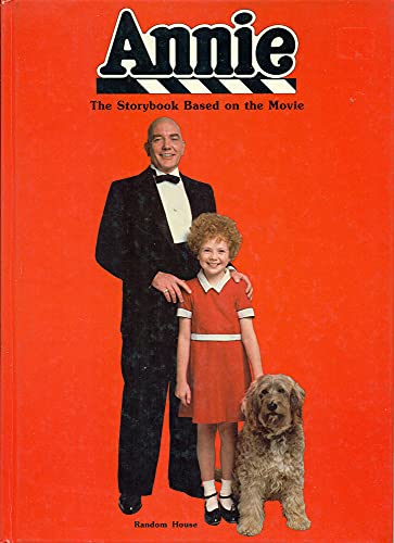 Stock image for Annie: The Storybook Based on the Movie for sale by Half Price Books Inc.