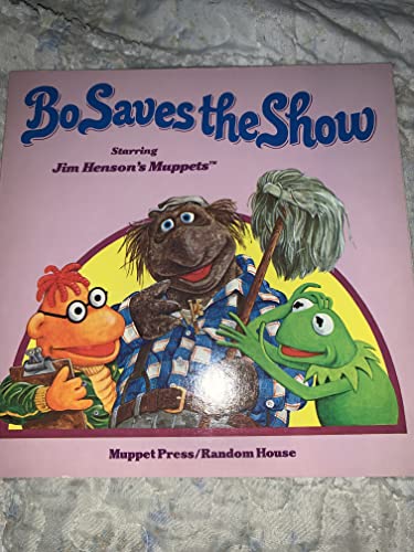 Stock image for Bo Saves the Show for sale by Alf Books