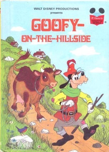 Stock image for Goofy-on-the-Hillside (Walt Disney Presents) (Disney's Wonderful World of Reading) for sale by Gulf Coast Books