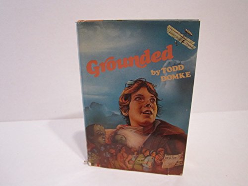 Imagen de archivo de Grounded a la venta por ThriftBooks-Dallas