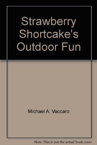 9780394851747: Strawberry Shortcake's Outdoor Fun