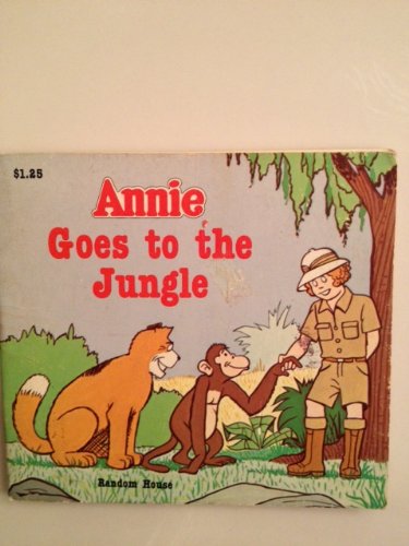 Annie Goes to Jungle (9780394852096) by Manushkin, Fran