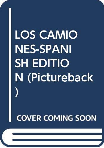 Stock image for LOS CAMIONES-SPANISH EDITION (Pictureback) for sale by HPB-Movies