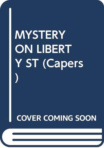 Stock image for The Mystery on Liberty Street for sale by The Book Garden