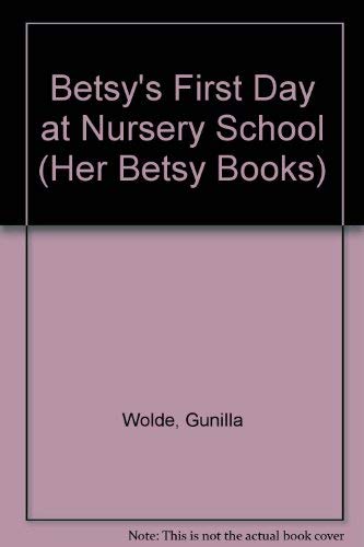Beispielbild fr Betsy's 1st Day Nursry zum Verkauf von ThriftBooks-Atlanta