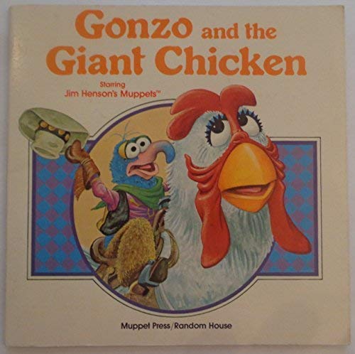Beispielbild fr Gonzo and the giant chicken zum Verkauf von Gulf Coast Books