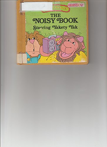 Imagen de archivo de The Noisy Book Starring Yakety Yak (Sweet Pickles) a la venta por Orion Tech