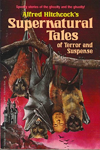 Beispielbild fr Alfred Hitchcock's Supernatural Tales of Terror and Suspense zum Verkauf von Your Online Bookstore