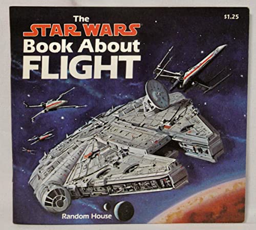 The Star Wars book about flight (9780394856896) by Caroline Barnes