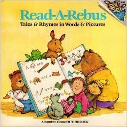9780394858333: Read-a-Rebus: Tales and Rhymes in Words and Pictures (Please Read to Me)