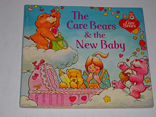 Imagen de archivo de The Care Bears & The New Baby a la venta por Wonder Book