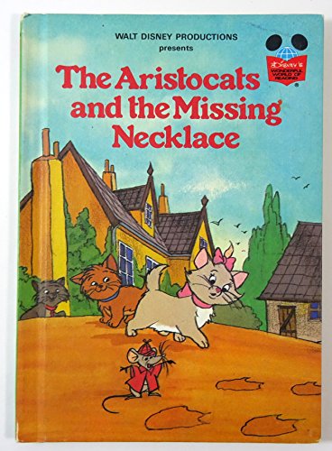 Imagen de archivo de Walt Disney Productions Presents The Aristocats and the Missing Necklace (Disney's Wonderful World of Reading) a la venta por Olympia Books