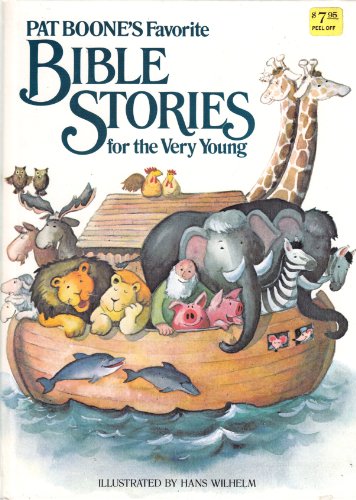 Stock image for Pat Boone's Favorite Bible Stories for the Very Young for sale by Better World Books: West