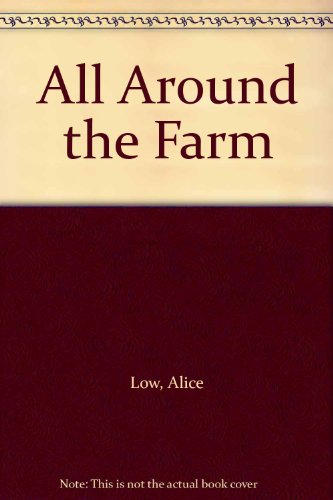 Imagen de archivo de All Around the Farm a la venta por Wonder Book