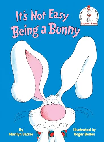 9780394861029: It's Not Easy Being a Bunny: An Early Reader Book for Kids