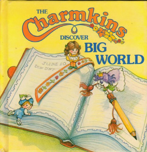 Beispielbild fr The Charmkins Discover Big World zum Verkauf von ThriftBooks-Atlanta