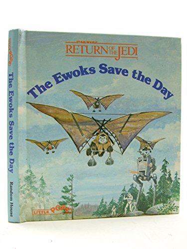 Stock image for The Ewoks Save the Day for sale by ThriftBooks-Dallas