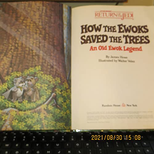 Beispielbild fr How the Ewoks Saved the Trees: An Old Ewok Legend zum Verkauf von Books for Life
