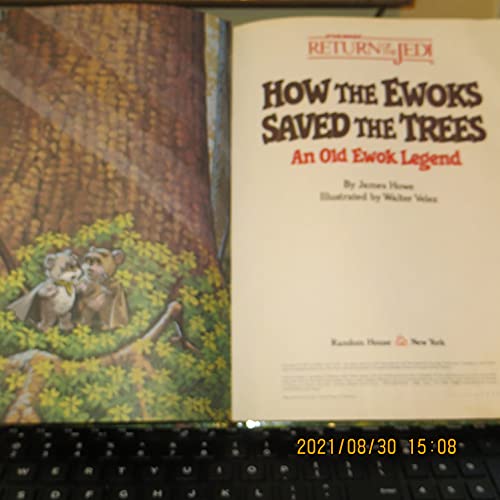 Stock image for How the Ewoks Saved the Trees: An Old Ewok Legend for sale by Solr Books