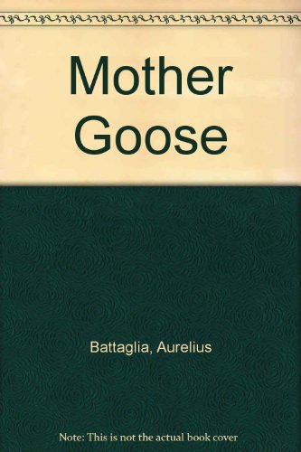 HH-MOTHER GOOSE (9780394861517) by Battaglia, Aurelius