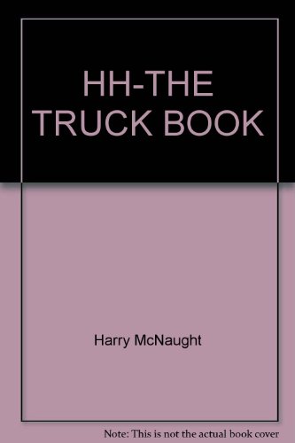 Beispielbild fr Hh-the Truck Book zum Verkauf von Wonder Book