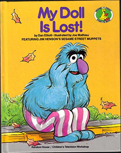 Beispielbild fr My Doll is Lost! (A Sesame Street Start-to-read Book) zum Verkauf von Gulf Coast Books