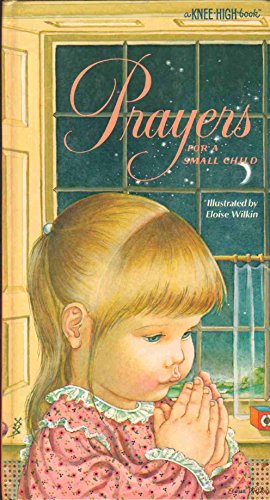 9780394862811: Prayers for a Small Child (Knee-High Book)