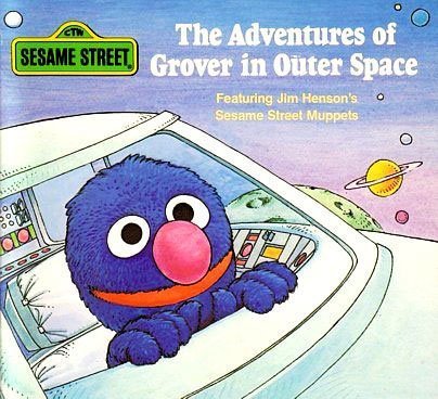 Stock image for The Adventures of Grover in Outer Space for sale by Alf Books
