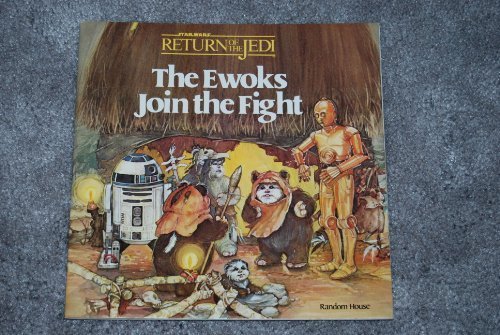 Beispielbild fr STAR WARS Return of the Jedi: THE EWOKS JOIN THE FIGHT zum Verkauf von Wonder Book