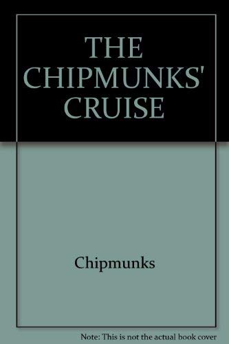 Stock image for The Chipmunks' Cruise for sale by Alf Books