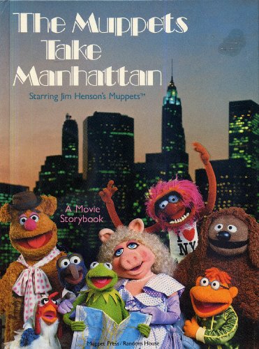 Beispielbild fr Muppets Take Manhattan zum Verkauf von ThriftBooks-Atlanta