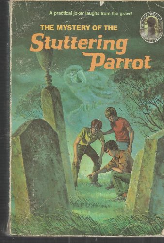 9780394864020: The Mystery of the Stuttering Parrot (The Three Investigators)