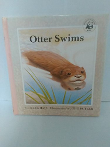 Beispielbild fr Otter Swims (Growing up) zum Verkauf von Wonder Book