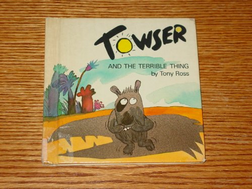 9780394865416: Towser and the terrible thing