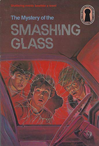 9780394865508: The Mystery of the Smashing Glass (The Three Investigators Mystery Series)