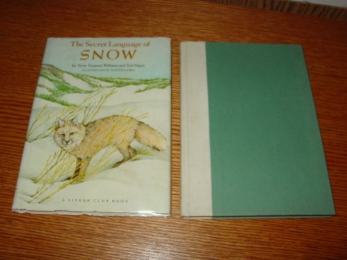 The Secret Language Of Snow (9780394865744) by Williams, Terry Tempest